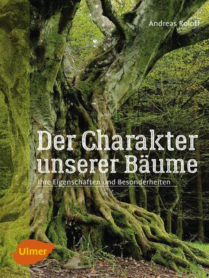 cover image of Der Charakter unserer Bäume